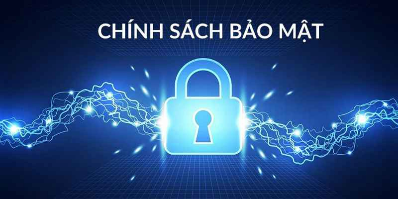 Chi tiết quy định chính sách bảo mật QH88