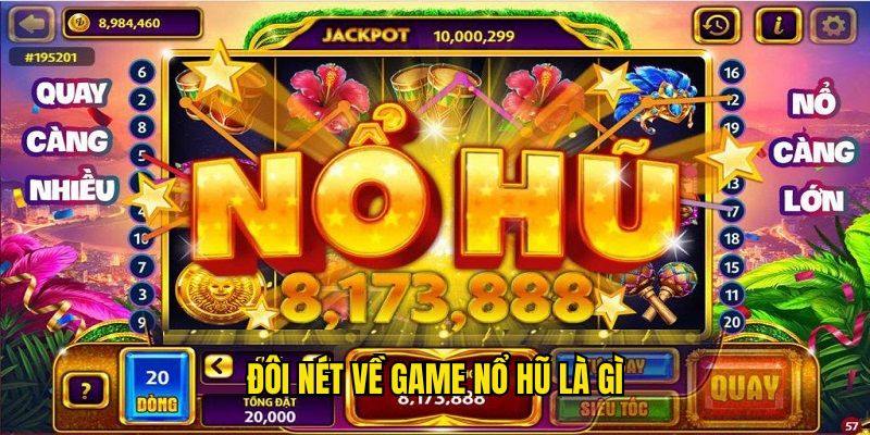 Nổ hũ là gì